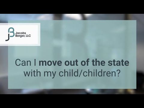 Can I Move Out of New Jersey with My Child/Children? | Jacobs Berger