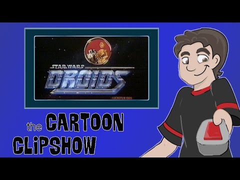 Cartoon Clipshow: 73 - Star Wars: Droids