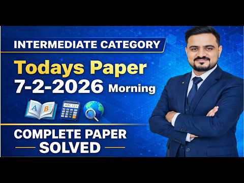 Todays Complete Paper  Solved  | Morning Paper | 7 -02-2026 | Intermediate Category