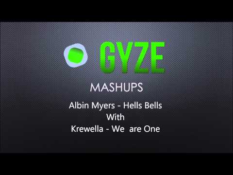 Albin Myers ft  Krewella - We are hells bells (Gyze MashUp)