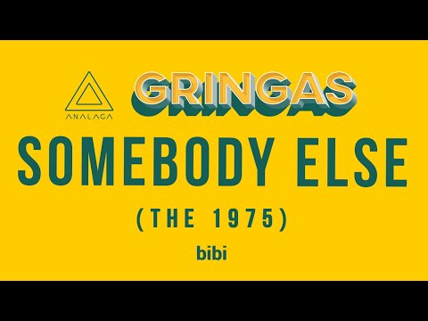 bibi - Somebody Else [The 1975] (GRINGAS)