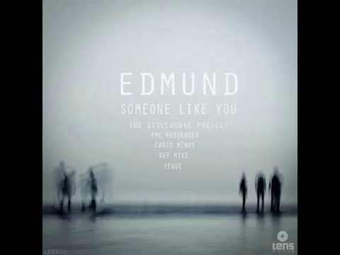Edmund - Someone like you (The Disclosure Project remix)
