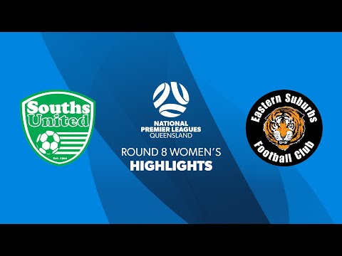 NPL Women's R8 - Souths United vs. Eastern Suburbs Highlights