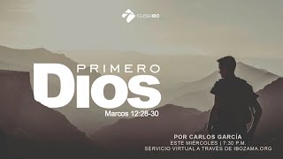 Miniatura del video: Primero Dios | Marcos 12:28-30 | Carlos García