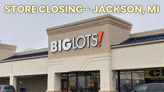 Big Lots Store Closing - Jackson, MI