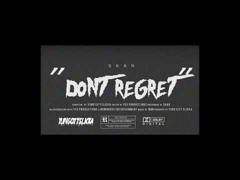 Skar - "Dont Regret" (Official Music Video)