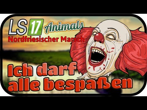 Ich darf alle bespaßen #064 ANIMALS - LS17 NORDFRIESISCHER MARSCH ★  FARMING SIMULATOR 17