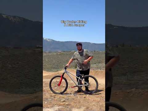 Normal People vs Big Dude On Dirt Jumpers