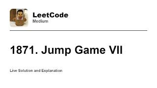 YouTube video '1871. Jump Game VII (Leetcode Medium)'