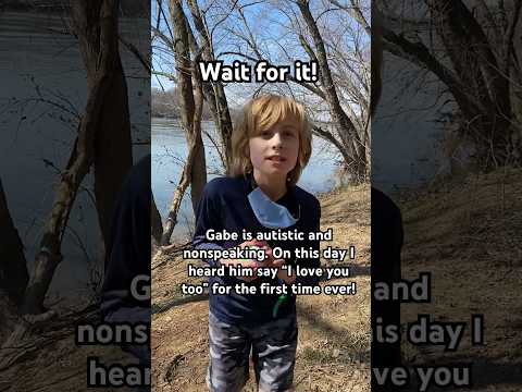 First time my nonverbal autistic son said I love you! #autism #nonverbal #autismawareness #iloveyou