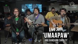 Ang Bandang Shirley – Umaapaw (Rappler Live Jam)