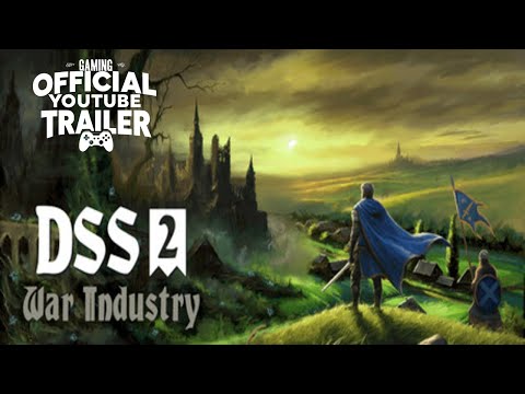 DSS 2: War Industry - Official Launch Gameplay Trailer | Vikingfabian 2025
