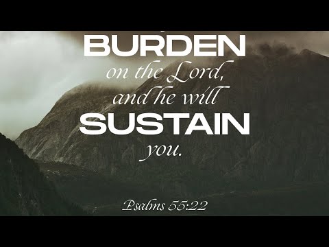 Verse of the day | Psalm 55:22 | five minute devo