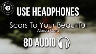 Alessia Cara - Scars To Your Beautiful (8D AUDIO)