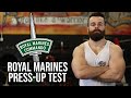 I TRIED THE ROYAL MARINE PRESS UP TEST
