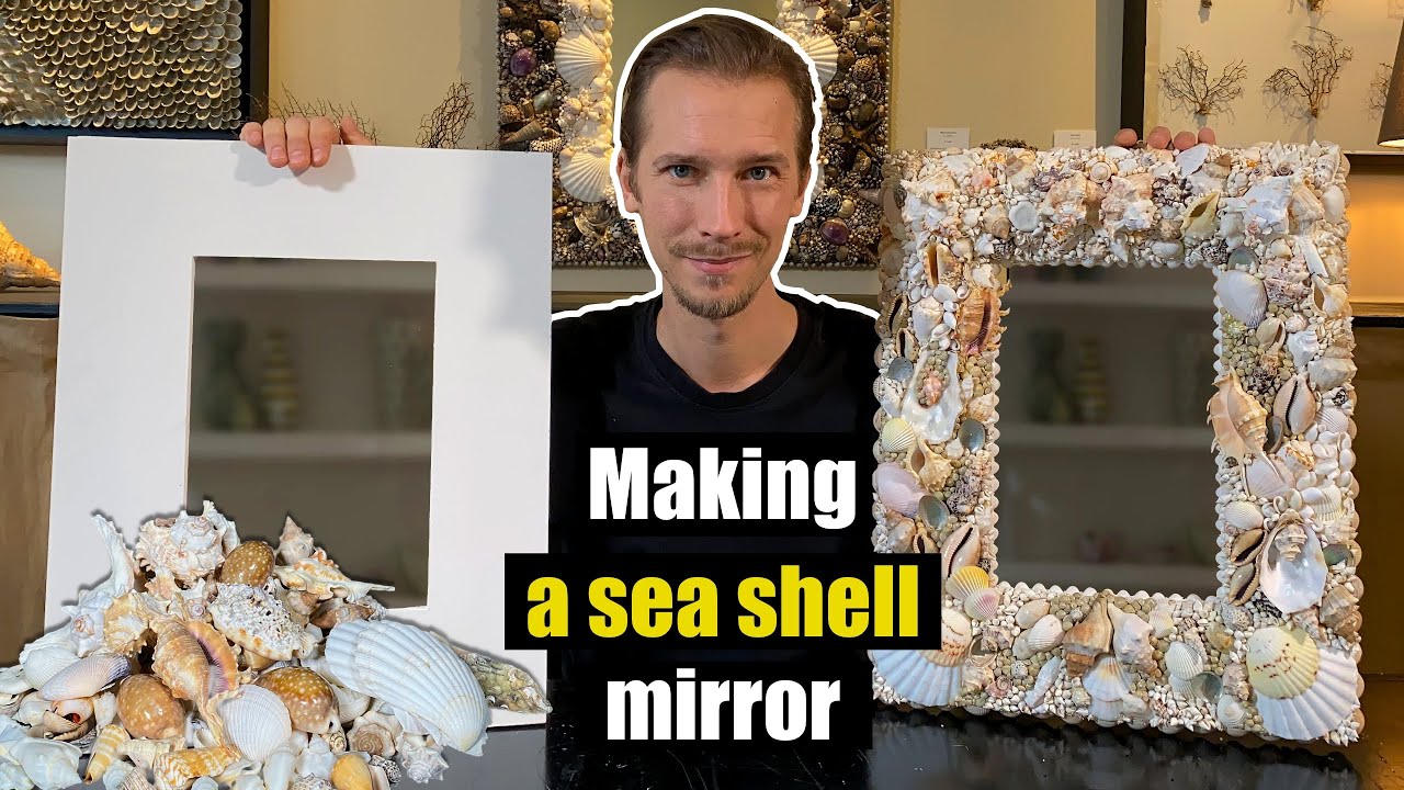 How to make a Seashell Mirror Frame - DIY shell art