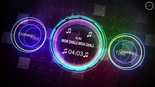 Woh Chali, Woh Chali (Bombay Vikings) - R Mix