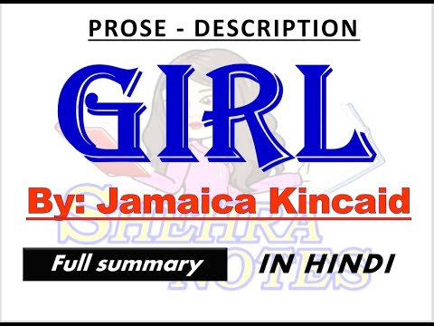 GIRL By Jamaica Kincaid full summary in hindi