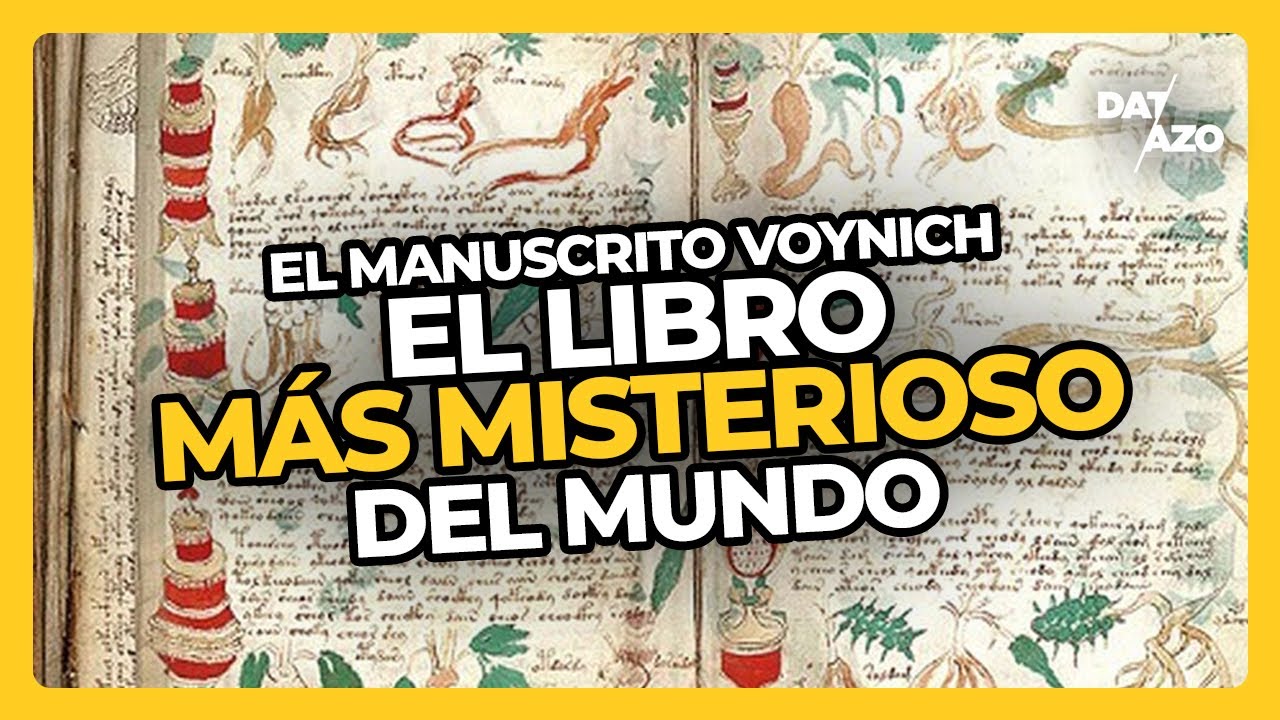 El libro MÁS MISTERIOSO del planeta: el MANUSCRITO VOYNICH • #DATAZO