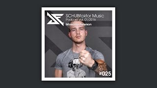 SCHUBfaktor Music Podcast Vol. 1/2016 - Mixed by Peterson