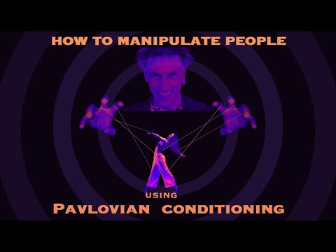 Pavlovian Conditioning and 3 Ways to Manipulate people