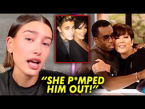 Hailey Bieber Reveals How Kris Jenner Helped Diddy S.A Justin Bieber| Blames It All On Kris