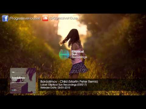 Bardalimov - Child (Martin Peter Remix)