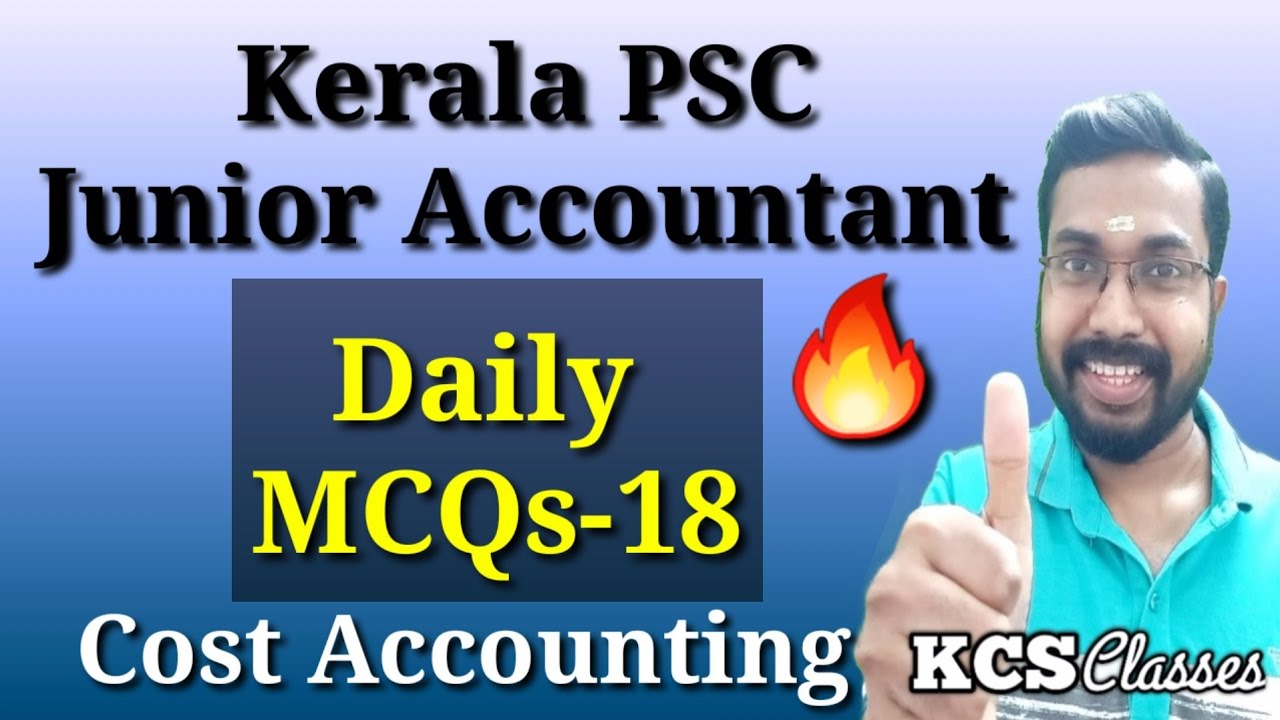 Kerala PSC Junior Accountant 🔥 |Daily MCQs-18|Cost Accounting 