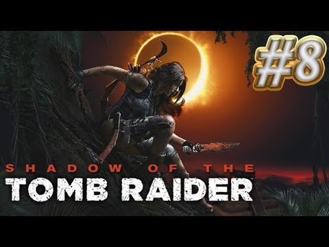 Zagrajmy w Shadow of the Tomb Raider odc.8 - 🌴 Problem rozwiązany🌄