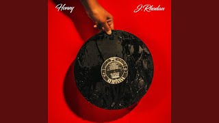 Honey (feat. Taelor Gray & Sean C. Johnson)