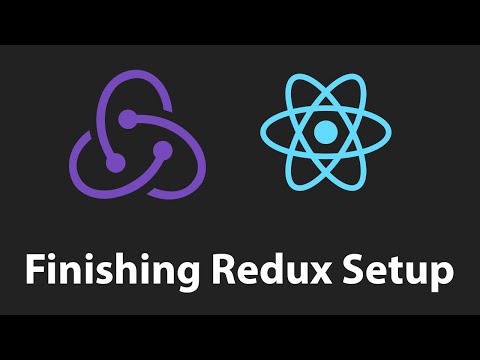 React JS Finishing Redux Setup