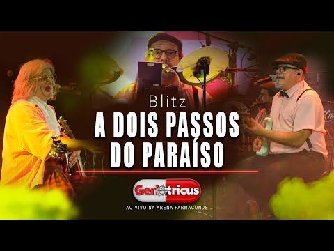 A Dois Passos do Paraíso - Geriatricus | Ao Vivo na Arena Farma Conde