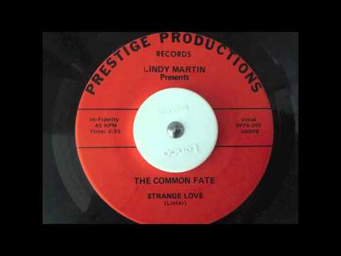 The Common Fate - Strange Love - Prestige Productions
