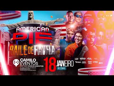 CD AMERICAN PIE - BAILE DE FAVELA (BAIXE AGORA)
