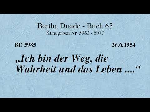 BD 5985 "ICH BIN DER WEG, DIE WAHRHEIT UND DAS LEBEN ...."