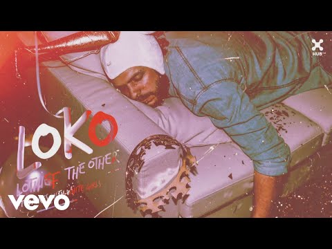 LOthief, The Otherz - Loko (Áudio Oficial) ft. Dances With White Girls