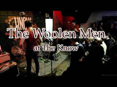 The Woolen Men Live at The Know
