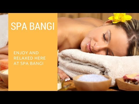 Best Spa area Bangi | Bangi Spa and Aromatherapy in Bangi | Enjoy Best Moment Here