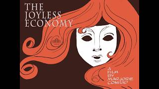 The Joyless Economy - Trailer