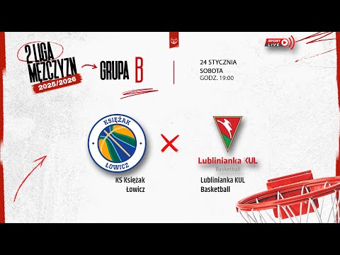 KS Księżak Łowicz - Lublinianka KUL Basketball (2 LM)