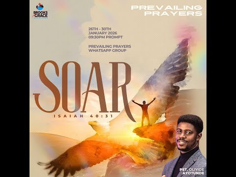 Prevailing Prayers   SOAR Day 1
