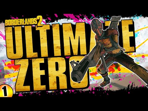 Borderlands 2 | Ultimate Zer0 | Funny Moments and Drops Day #1
