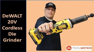 Dewalt 20V Max Cordless Die Grinder Review