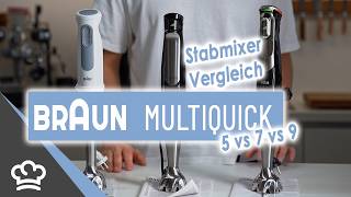 Vergleich: Braun Multiquick 5 vs. 7 vs. 9