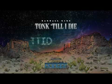 Video thumbnail for Tonk ’Til I Die