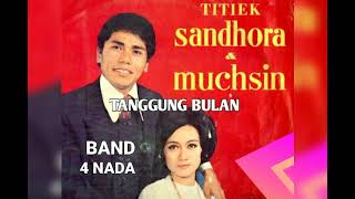 Download lagu Titiek Sandhora & Muchsin - Tanggung Bulan (1970) - Band 4 Nada mp3