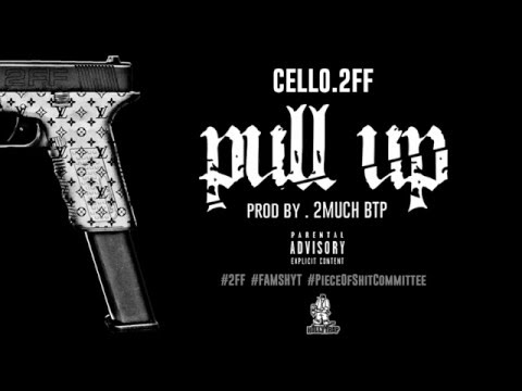 CELLO.2FF - PULL UP (prod by @2MuchBTP)