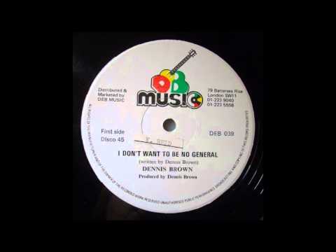 Dennis Brown & Ranking Dread - I Don't Want To Be No General 12