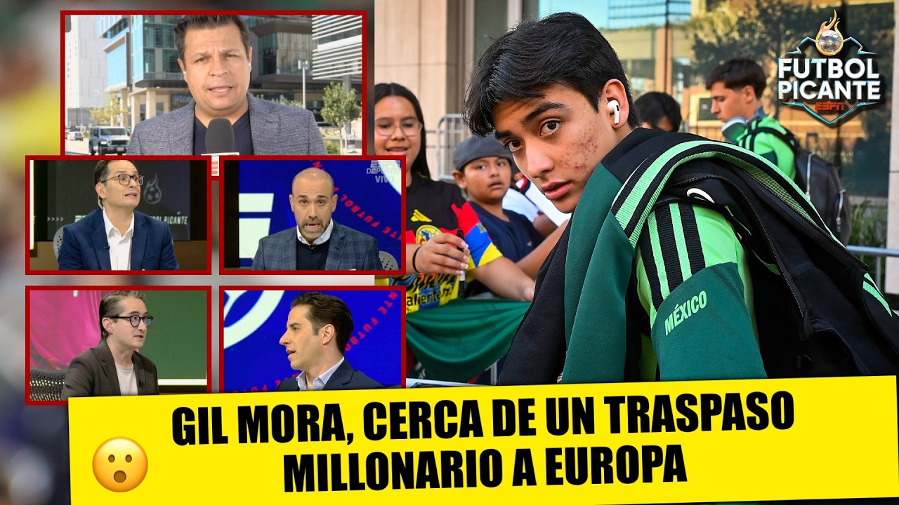 GIL MORA PODÍA JUGAR CON MÉXICO. Lo protegen por su MILLONARIA OFERTA en EUROPA | Fútbol Picante