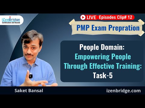 Task 5: Ensure team members/stakeholders are adequately trained : PMP Exam Prep